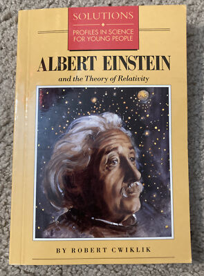 Solutions Profiles in Science Young Readers: Albert Einstein & Theory Relativity