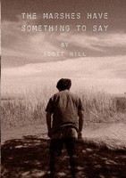 The Marshes Have Something To Say | Scott Hill | Taschenbuch | Englisch | 2024