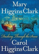 Dashing Through the Snow - Hardcover By Clark, Mary Higgins - GOOD
