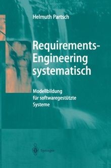 Requirements-Engineering systematisch: Modellbildung für... | Buch | Zustand gut