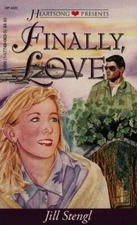 Finally, Love (Heartsong Presents 222) - Paperback By Jill Stengl - VERY GOOD