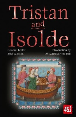 Mairi Stirling Hill Tristan and Isolde (Paperback)