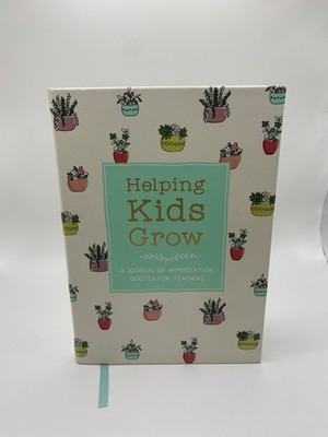 Eccolo Helping Kids Grow Teacher Appreciation Lined Journal 6x8  Unused
