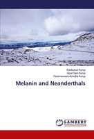 Ravikumar Kurup (U. A.) | Melanin And Neanderthals | Taschenbuch | Englisch