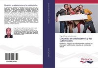 DináMica En Adolescentes Y Los Subliminales Edgar Alfonso AcuñA BermúDez