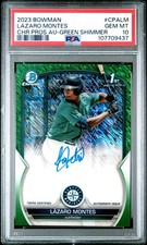 2023 Bowman Chrome Lazaro Montes Green Shimmer Auto /99 Mariners 1st PSA 10 Gem