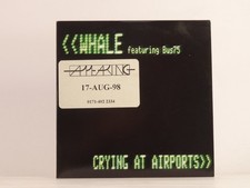 WHALE FT BUS75 CRYING AT AIRPORTS (K83) 1 Track Promo CD Single including Card S