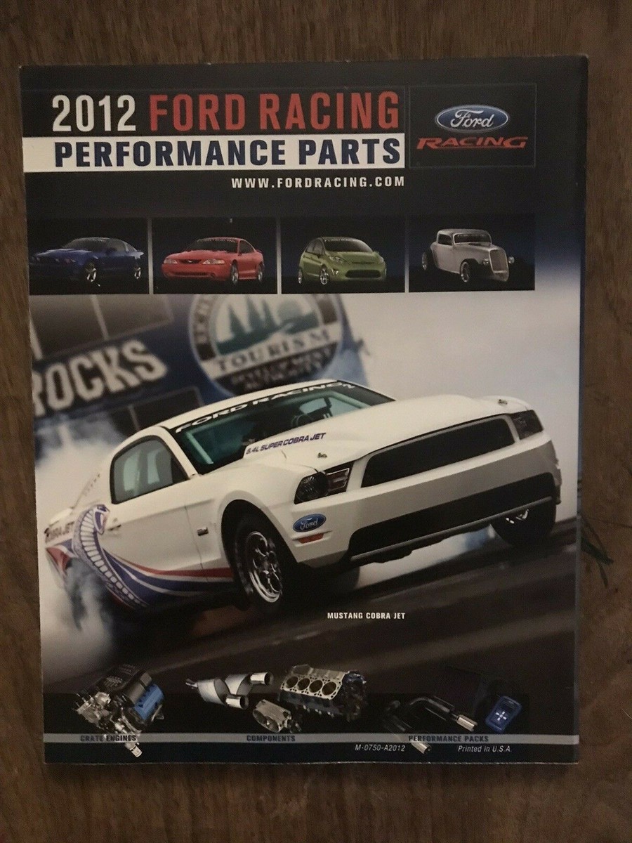 2012 Ford Racing Performance Parts Catalog – Cool Collector's Item For Ford Fans