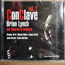 Brian Lynch &ndash; ConClave Vol. 2 CD 2011 Criss Cross Jazz Jazz Holland