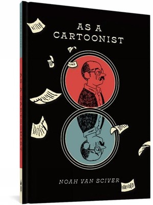 As a Cartoonist by Noah Van Sciver (English) Hardcover Book