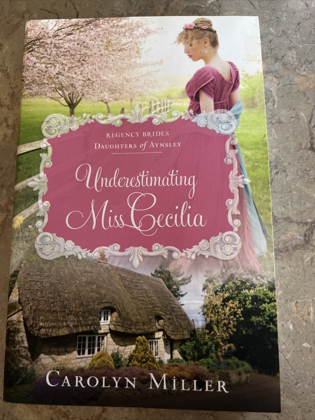 Underestimating Miss Cecilia By Carolyn Miller Paperback