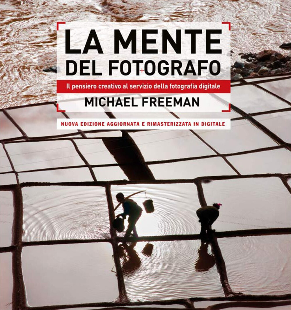 Libri Michael Freeman - La Mente Del Fotografo