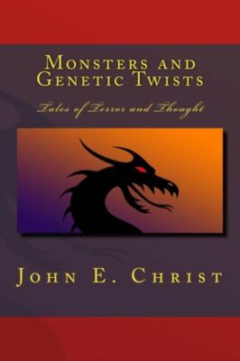 Monsters And Genetic Twists: Tales Of Terror And Thought