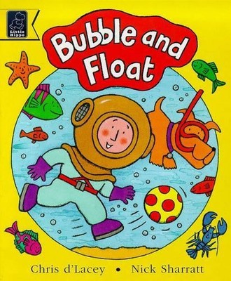 Read With Bubble and Float (Read wit..., D'Lacey, Chris