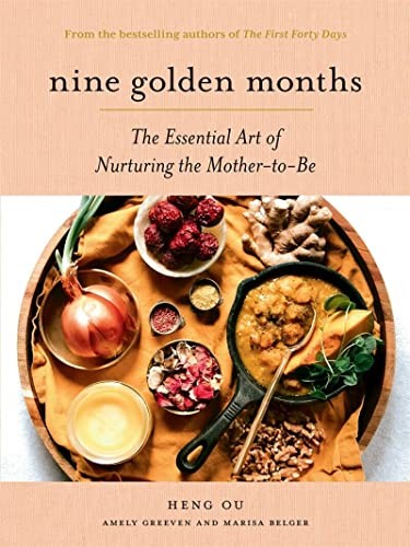 Nine Golden Months: The Essential Art of Nurturing the Mother-To-Be - Image 9