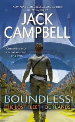 Jack Campbell Boundless (Paperback) Lost Fleet: Outlands