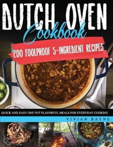 Vivian Bayne Dutch Oven Cookbook (Taschenbuch)