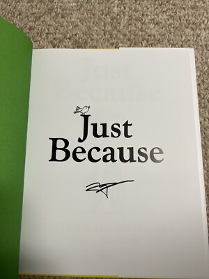 Matthew McConaughey Signed Autographed  Just Because  Hardcover Book