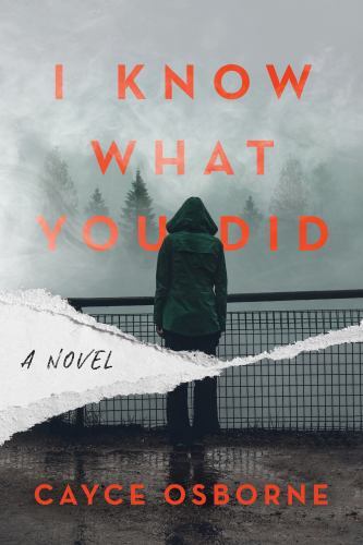 I Know What You Did: A Novel by Cayce Osborne HARDBACK - Image 2