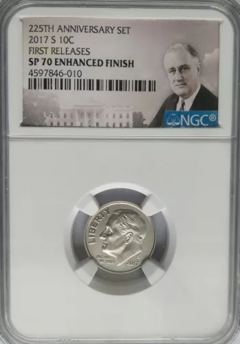 NGC SP70 2017-S ROOSEVELT Dime Enhanced Finish 225th Anniversary US Mint Top:Pop