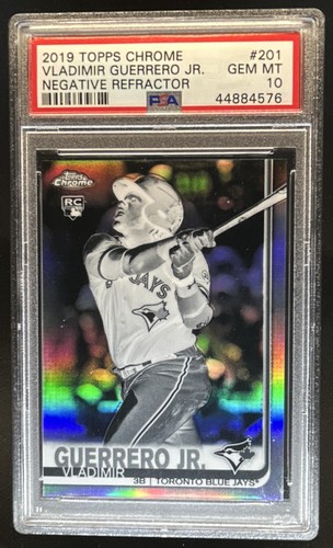 2019 Topps Chrome Vladimir Guerrero Jr. Negative Refractor Rookie RC #201 PSA 10