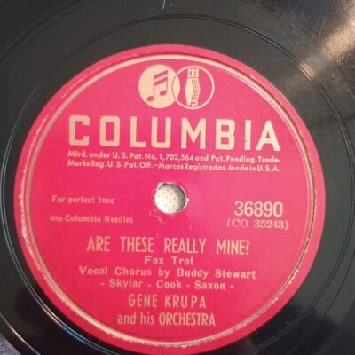 Gene Krupa And His Orchestra   Are These Really Mine?/Harriet c.1945 Columbia 78