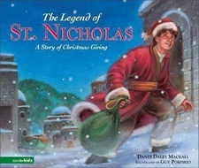 The Legend of St. Nicholas: A Story of Christmas Giving by Mackall, Dandi Daley