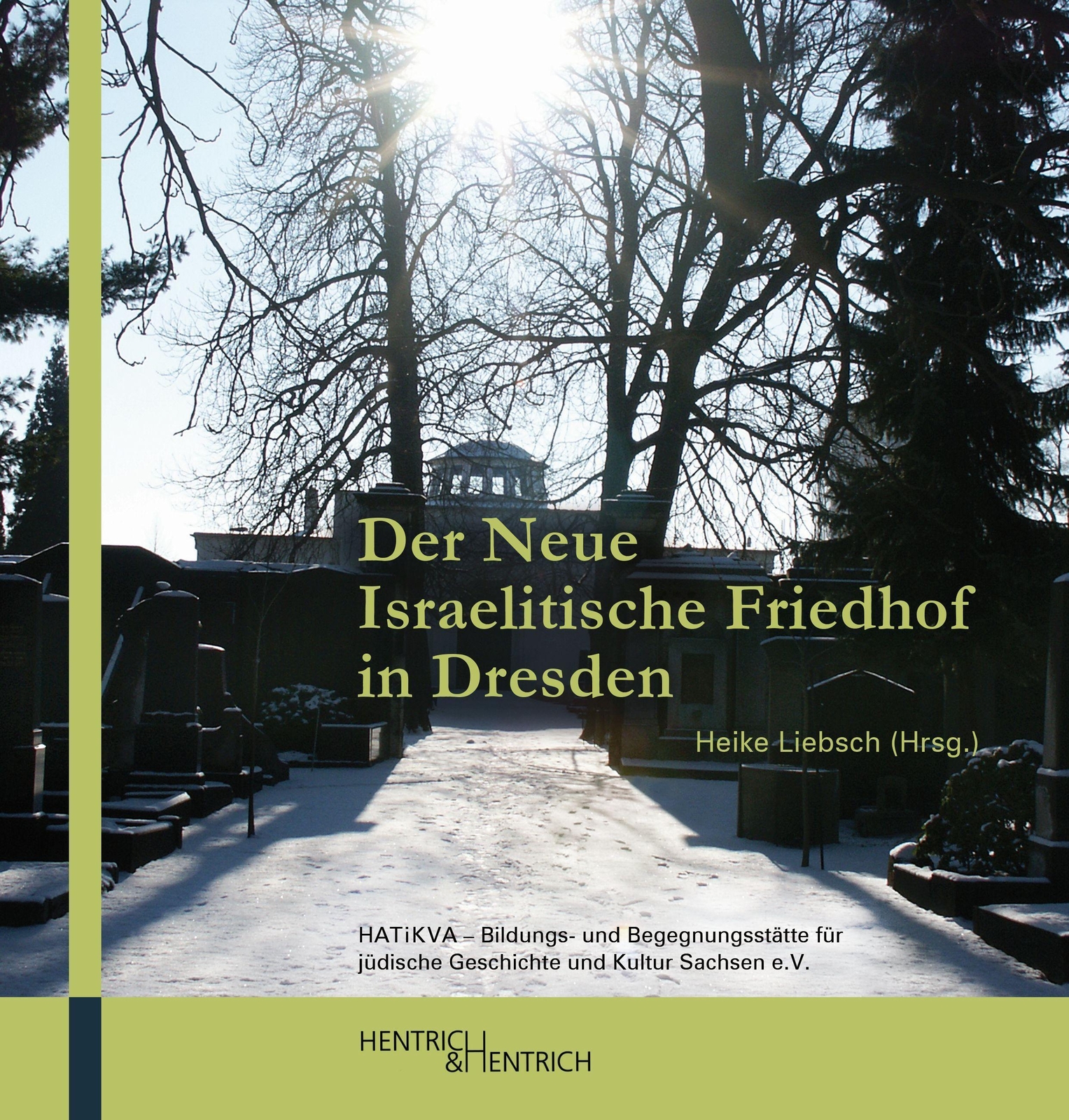 Thumbnail - Der Neue Israelitische Friedhof In Dresden Hatikva - Bildungs- Und