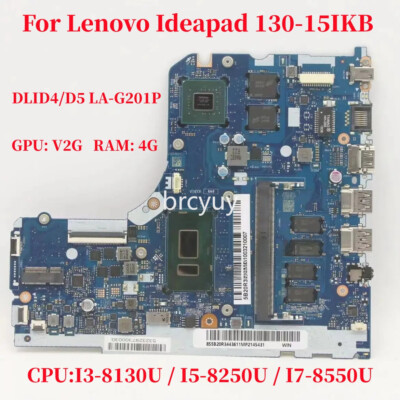 LA-G201P For Lenovo Ideapad 130-15IKB Laptop Motherboard CPU:I3-8130U V2G  RAM:4G