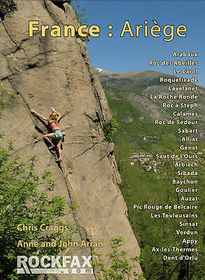 France: Ariege: Rockfax Rock Climbing Guidebook by Chris Craggs, Anne Arran,...