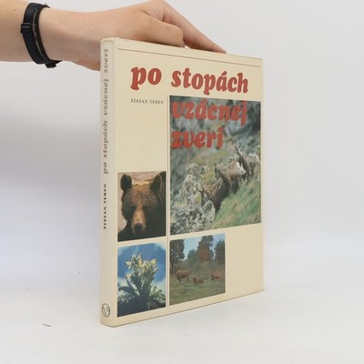 Po stopách vzácnej zveri  |  Štefan Teren
