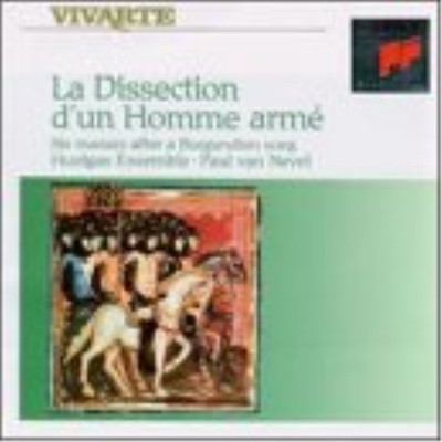 Huelgas Ensembl La Dissection d'un Homme Armé: Six Masses After a Burgundia (CD)