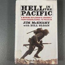 Hell In The Pacific by Jim McEnery & Bill Sloan HC Book Simon & Schuster 2012