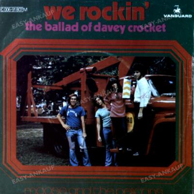 Moose & The Pelicans - We Rockin' / The Ballad Of Davey Crocket 7in .
