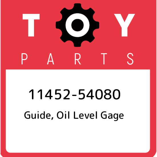 11452-54080 Toyota Guide, oil level gage 1145254080, New Genuine 