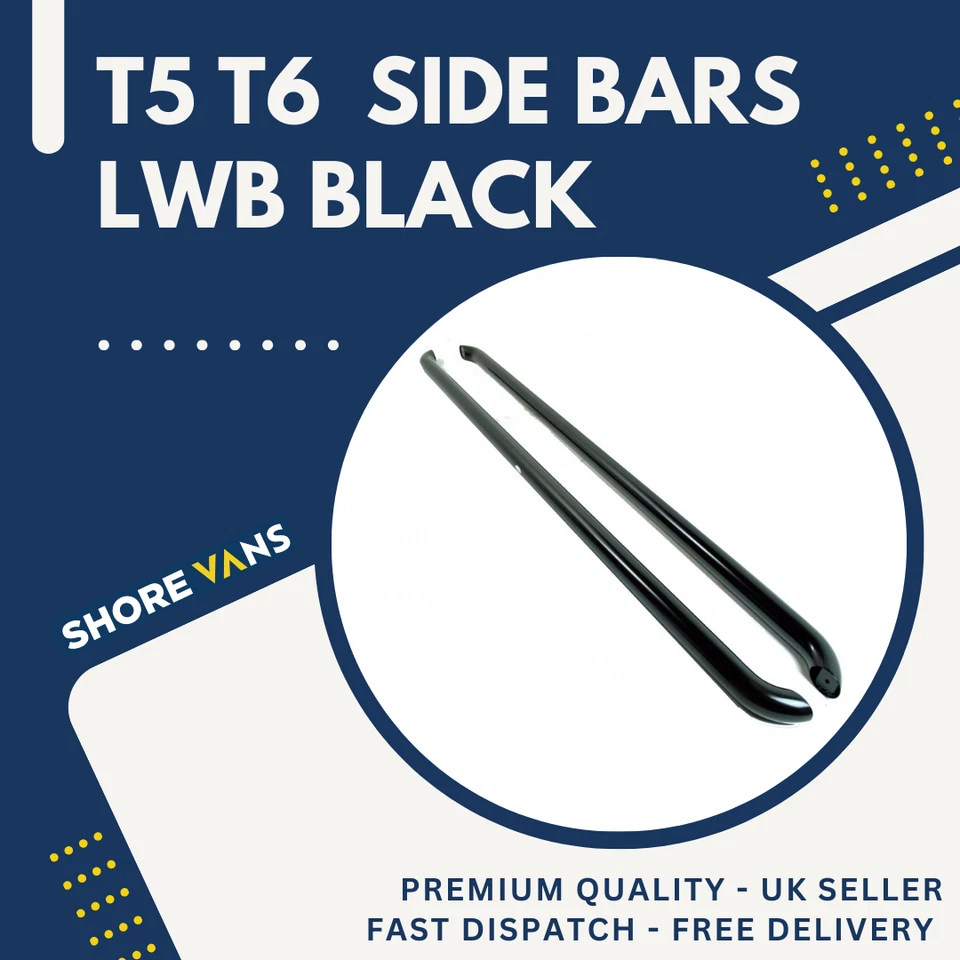 SHORE VANS T5 T6 SIDE BARS LWB SPORTLINE BLACK POWDER COAT FINISH FITS VW TRANSPORTER