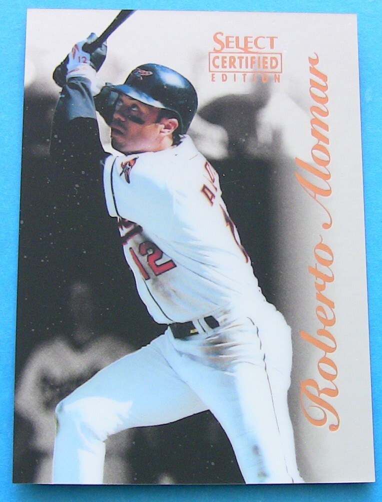 ROBERTO ALOMAR, 1996 PINNACLE SELECT CERTIFIED EDITION  #99, ORIOLES