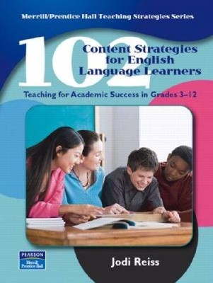 102 Content Strategies for English Language Learners: Teaching for Academ - GOOD