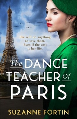 DANCE TEACHER OF PARIS: AN ABSOLUTEL by FORTIN, SUZANNE Paperback Self Help