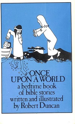 Once Upon a World by Duncan, Robert