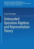 Unbounded Operator Algebras And Representation Theory K. SchmüDgen