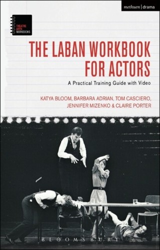 The Laban Workbook for Actors by Porter Claire Laban Movement Analyst USA NEW P - 第 1/1 張圖片