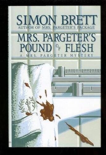 Mrs. Pargeter's Pound of Flesh: A Mrs. Pargeter Mystery - Hardcover - VERY GOOD