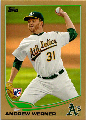 2013 Topps - Andrew Werner #433 (RC) - Gold #'d /2013 - Oakland A's