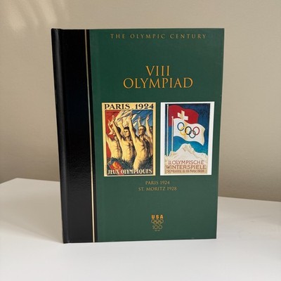 The Olympic Century Vol 8 Paris 1924 St Moritz 1928 Olympic Games Book