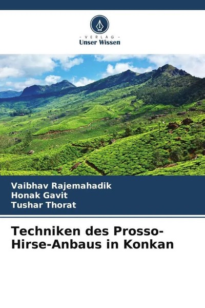 Vaibhav Rajemahadik (U. A.) | Techniken Des Prosso-Hirse-Anbaus In Konkan | Buch-image