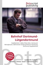 Lambert M. Surhone (u. a.) | Bahnhof Dortmund...