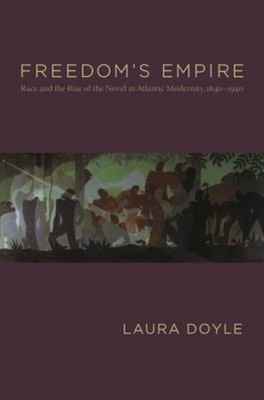 Freedom's Empire: Race And The Rise Of The Roman IN Atlantic Mod