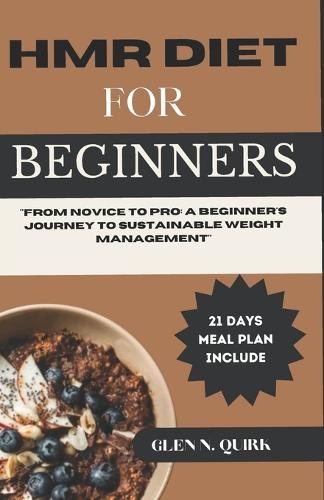 ГЛЕН Н. КВИРК Диета Глен Н. Квирк для начинающих (Taschenbuch)