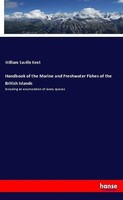 Handbook Of The Marine And Freshwater Fishes Of The British Islands William Savi